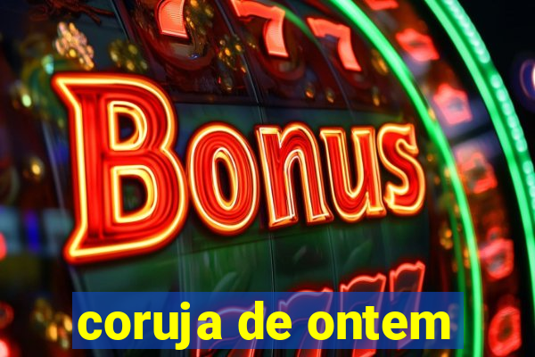 coruja de ontem